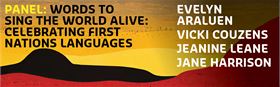 Words to Sing the World Alive: Celebrating First Nations Languages